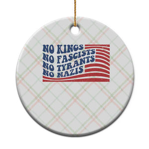 No Kings No Fascists Ceramic Ornament American Flag Patriotic Protest TS12 1pc Christmas Plaid Print Your Wear