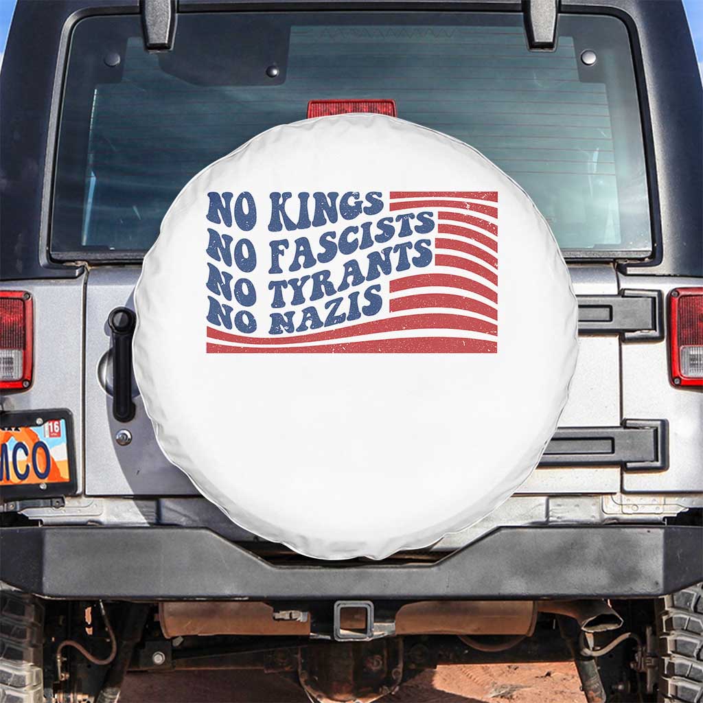 No Kings No Fascists Spare Tire Cover American Flag Patriotic Protest TS12 No hole White Print Your Wear