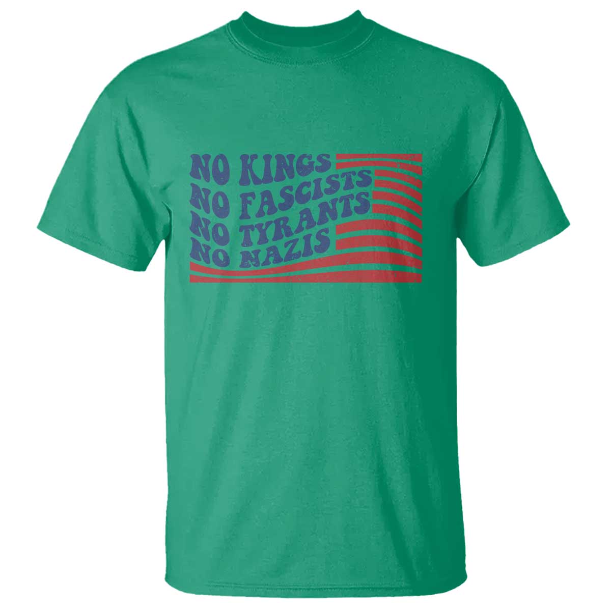 No Kings No Fascists T Shirt American Flag Patriotic Protest TS12 Irish Green Print Your Wear
