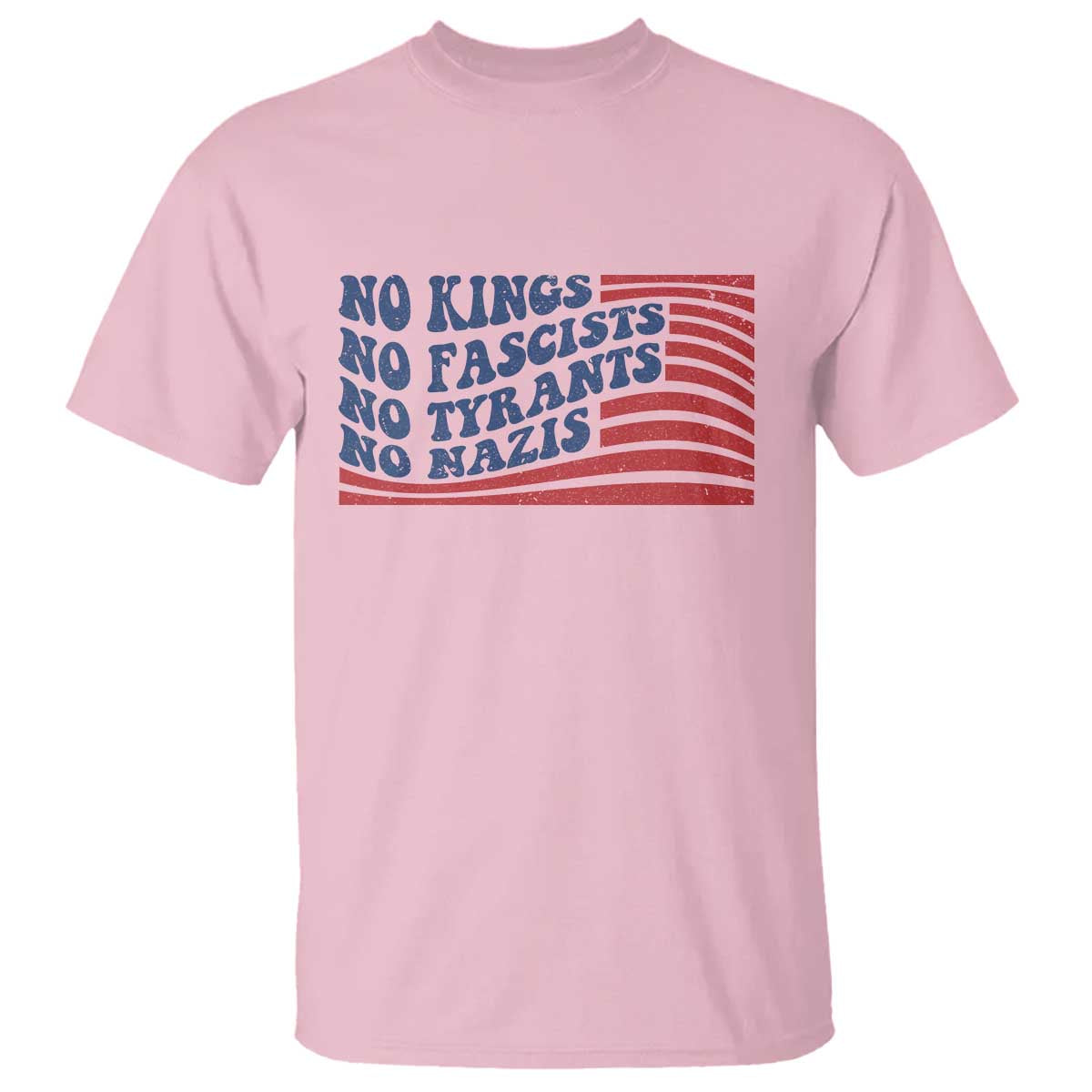 No Kings No Fascists T Shirt American Flag Patriotic Protest TS12 Light Pink Print Your Wear