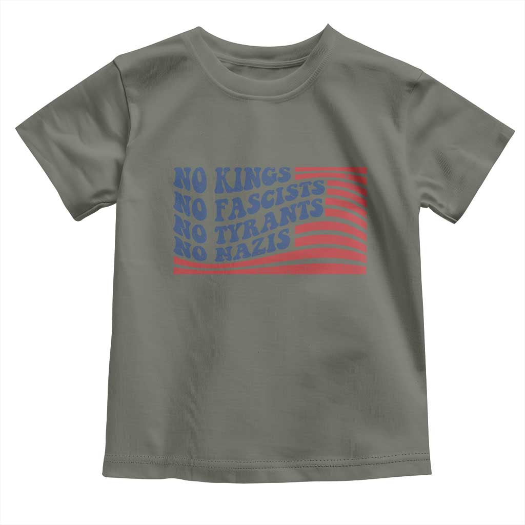 No Kings No Fascists Toddler T Shirt American Flag Patriotic Protest TS12 Military Green Print Your Wear