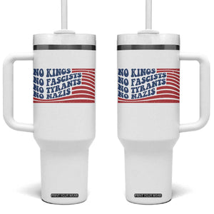 No Kings No Fascists Tumbler With Handle American Flag Patriotic Protest TS12 One Size: 40 oz White Print Your Wear