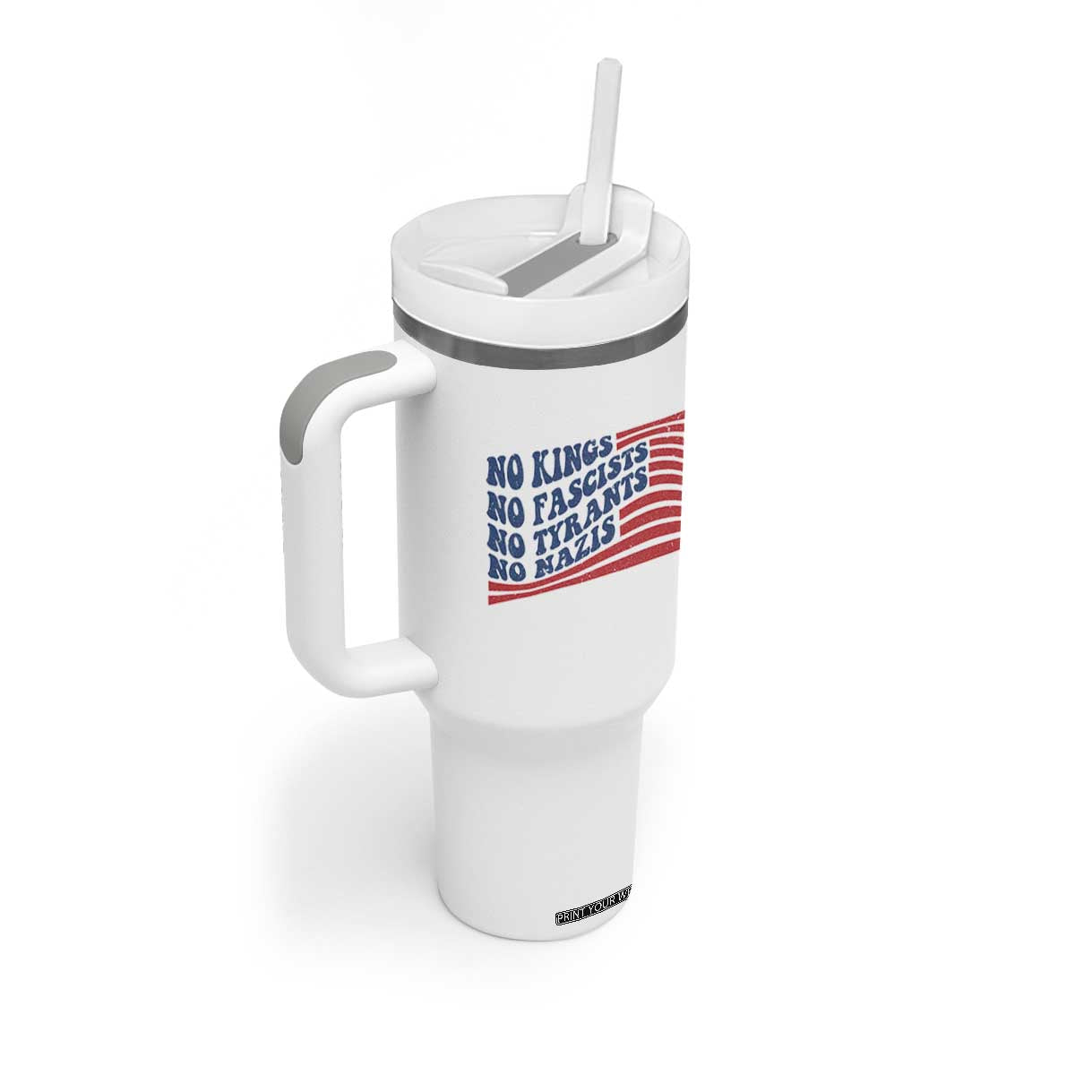 No Kings No Fascists Tumbler With Handle American Flag Patriotic Protest TS12 Print Your Wear