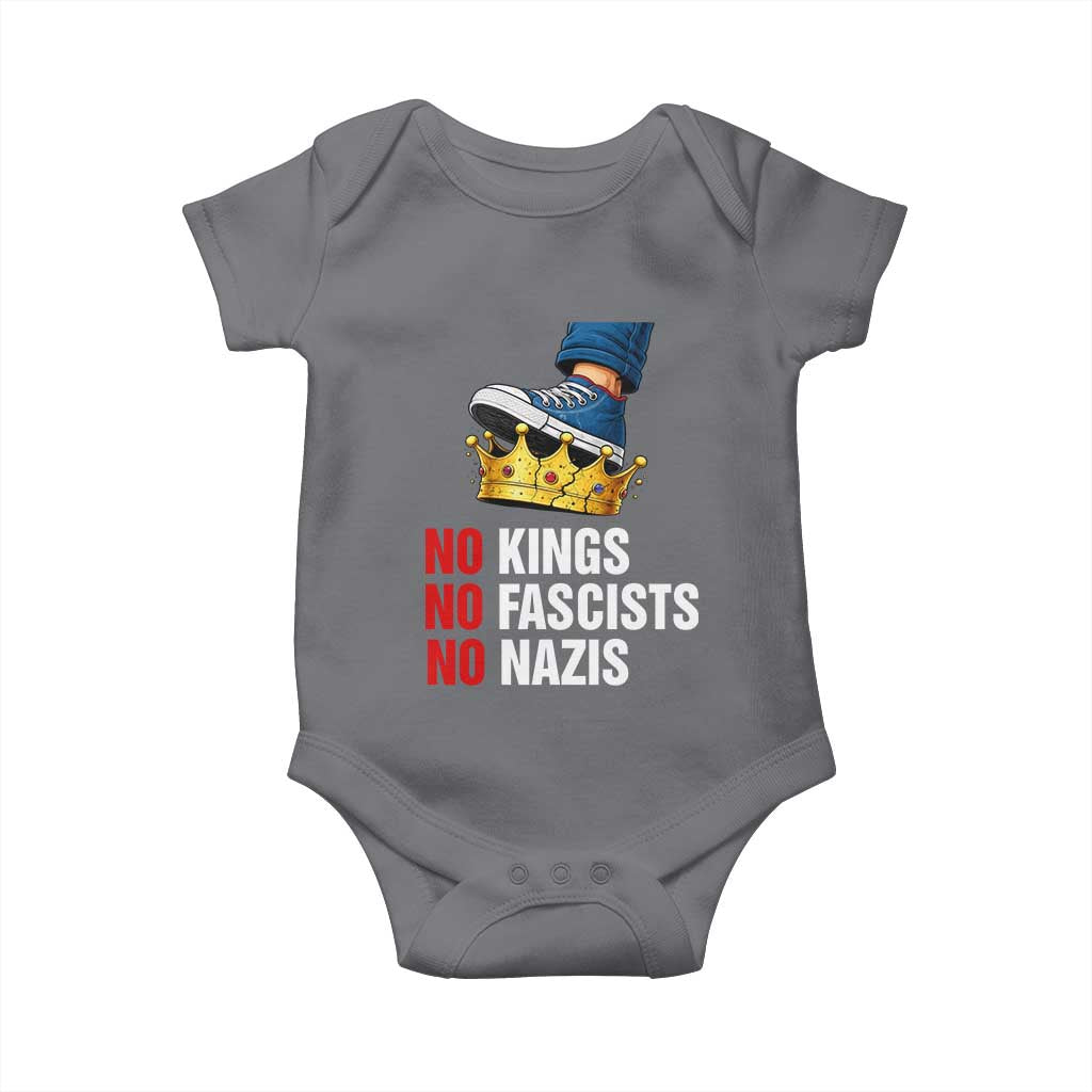 No Kings No Fascists No Nazis Baby Onesie Anti Authoritarian Protest TS12 Charcoal Print Your Wear