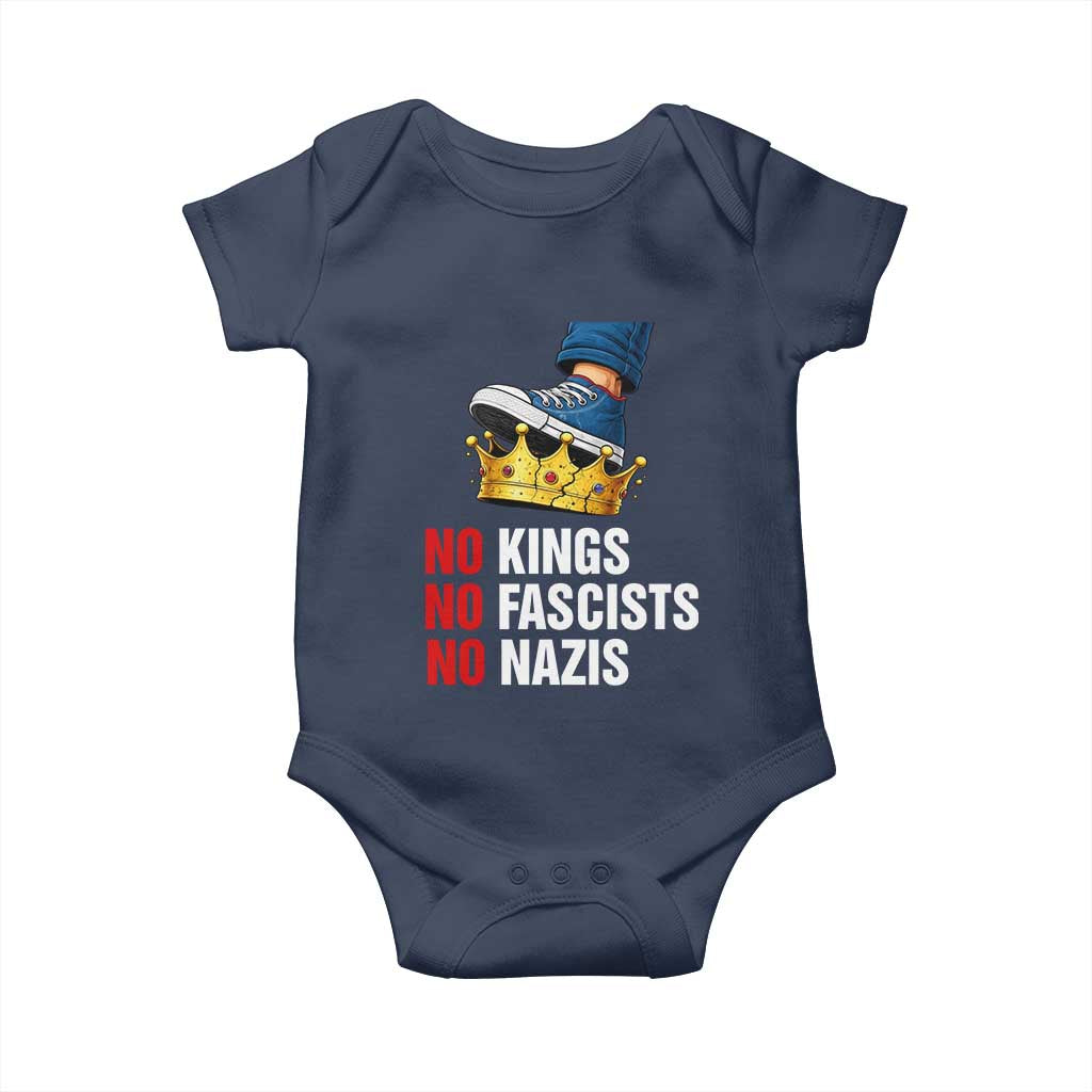 No Kings No Fascists No Nazis Baby Onesie Anti Authoritarian Protest TS12 Navy Print Your Wear