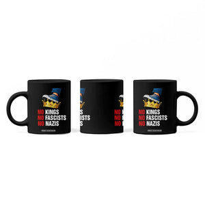 No Kings No Fascists No Nazis Coffee Mug Anti Authoritarian Protest TS12 Print Your Wear
