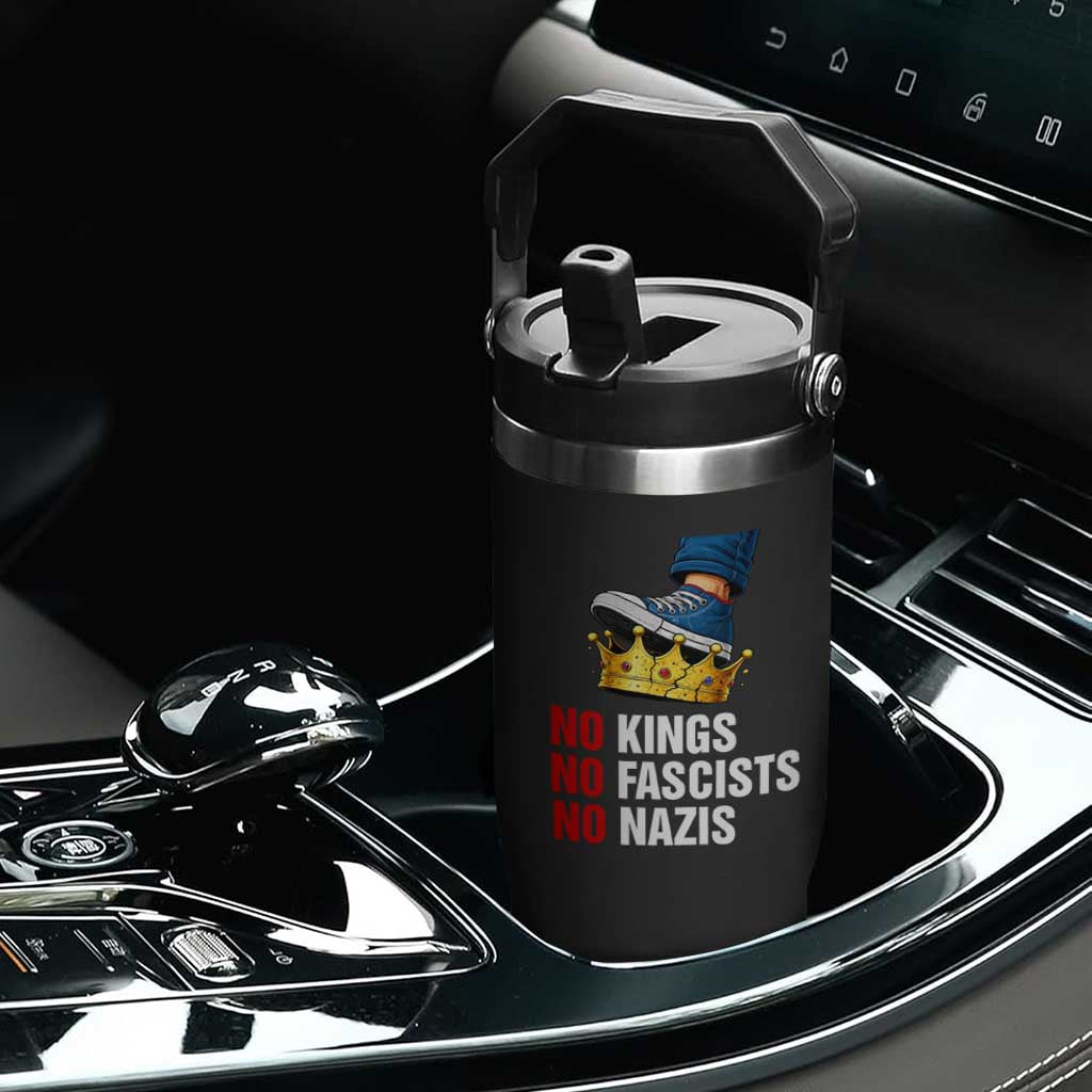No Kings No Fascists No Nazis Flip Straw Tumbler Anti Authoritarian Protest TS12 Print Your Wear