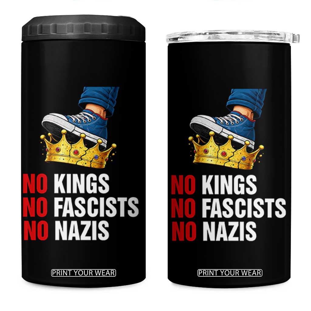 No Kings No Fascists No Nazis 4 in 1 Can Cooler Tumbler Anti Authoritarian Protest TS12 One Size: 16 oz Black Print Your Wear