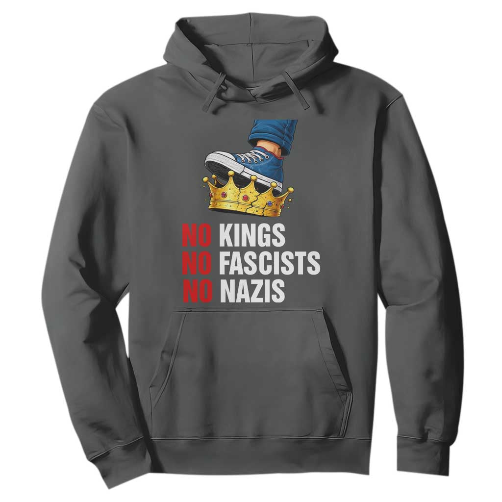 No Kings No Fascists No Nazis Hoodie Anti Authoritarian Protest TS12 Dark Heather Print Your Wear