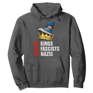 No Kings No Fascists No Nazis Hoodie Anti Authoritarian Protest TS12 Dark Heather Print Your Wear