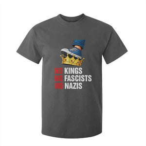 No Kings No Fascists No Nazis T Shirt For Kid Anti Authoritarian Protest TS12 Dark Heather Print Your Wear