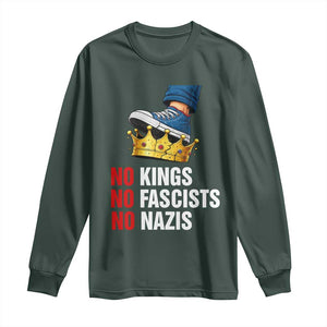 No Kings No Fascists No Nazis Long Sleeve Shirt Anti Authoritarian Protest TS12 Dark Forest Green Print Your Wear