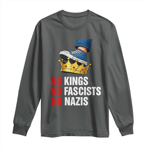 No Kings No Fascists No Nazis Long Sleeve Shirt Anti Authoritarian Protest TS12 Dark Heather Print Your Wear