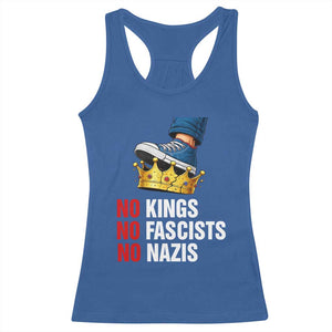 No Kings No Fascists No Nazis Racerback Tank Top Anti Authoritarian Protest TS12 Royal Blue Print Your Wear