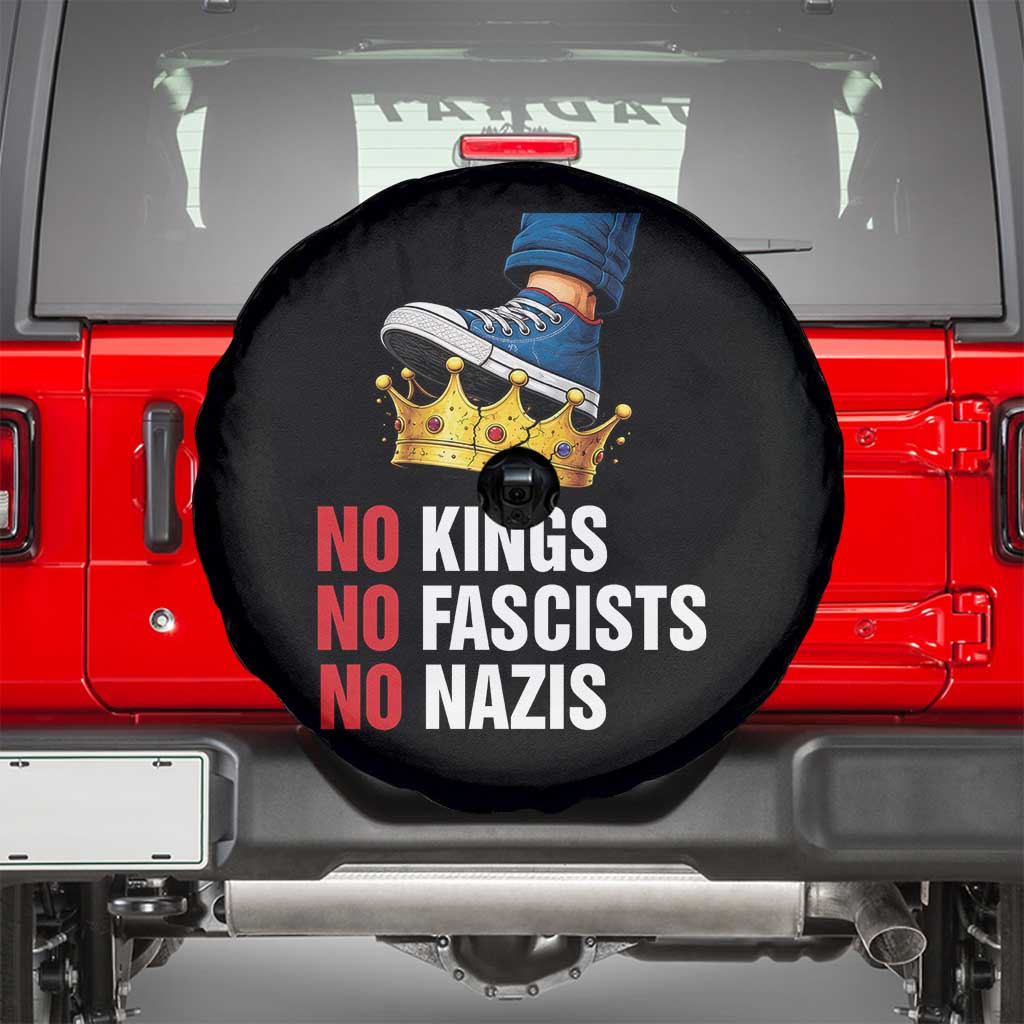 No Kings No Fascists No Nazis Spare Tire Cover Anti Authoritarian Protest TS12 Black Print Your Wear