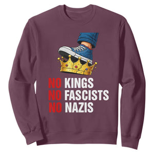No Kings No Fascists No Nazis Sweatshirt Anti Authoritarian Protest TS12 Maroon Print Your Wear