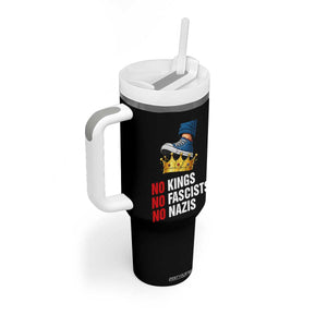 No Kings No Fascists No Nazis Tumbler With Handle Anti Authoritarian Protest TS12 Print Your Wear