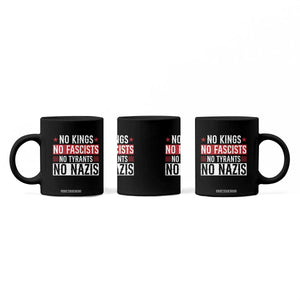 No Kings No Fascists No Nazis Coffee Mug Patriotic Political TS12 Print Your Wear