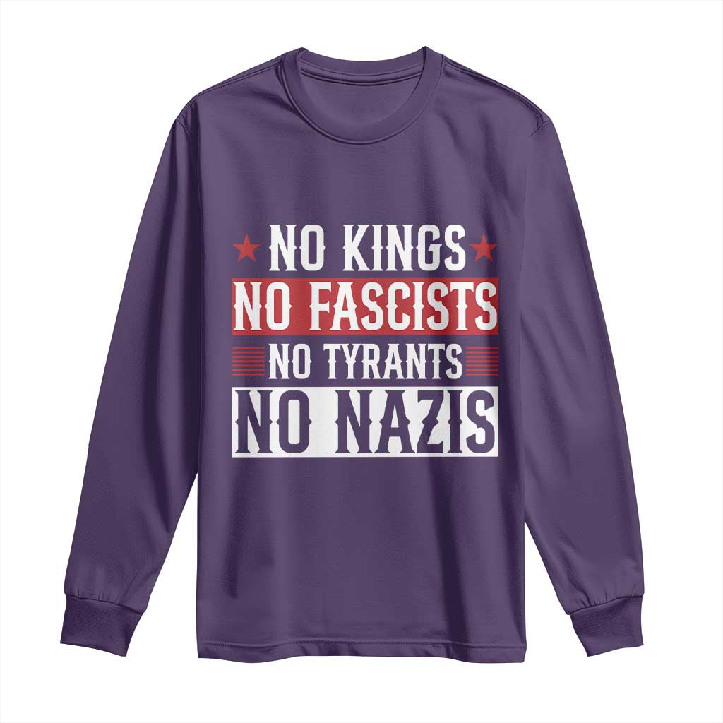 No Kings No Fascists No Nazis Long Sleeve Shirt Patriotic Political TS12 Purple Print Your Wear