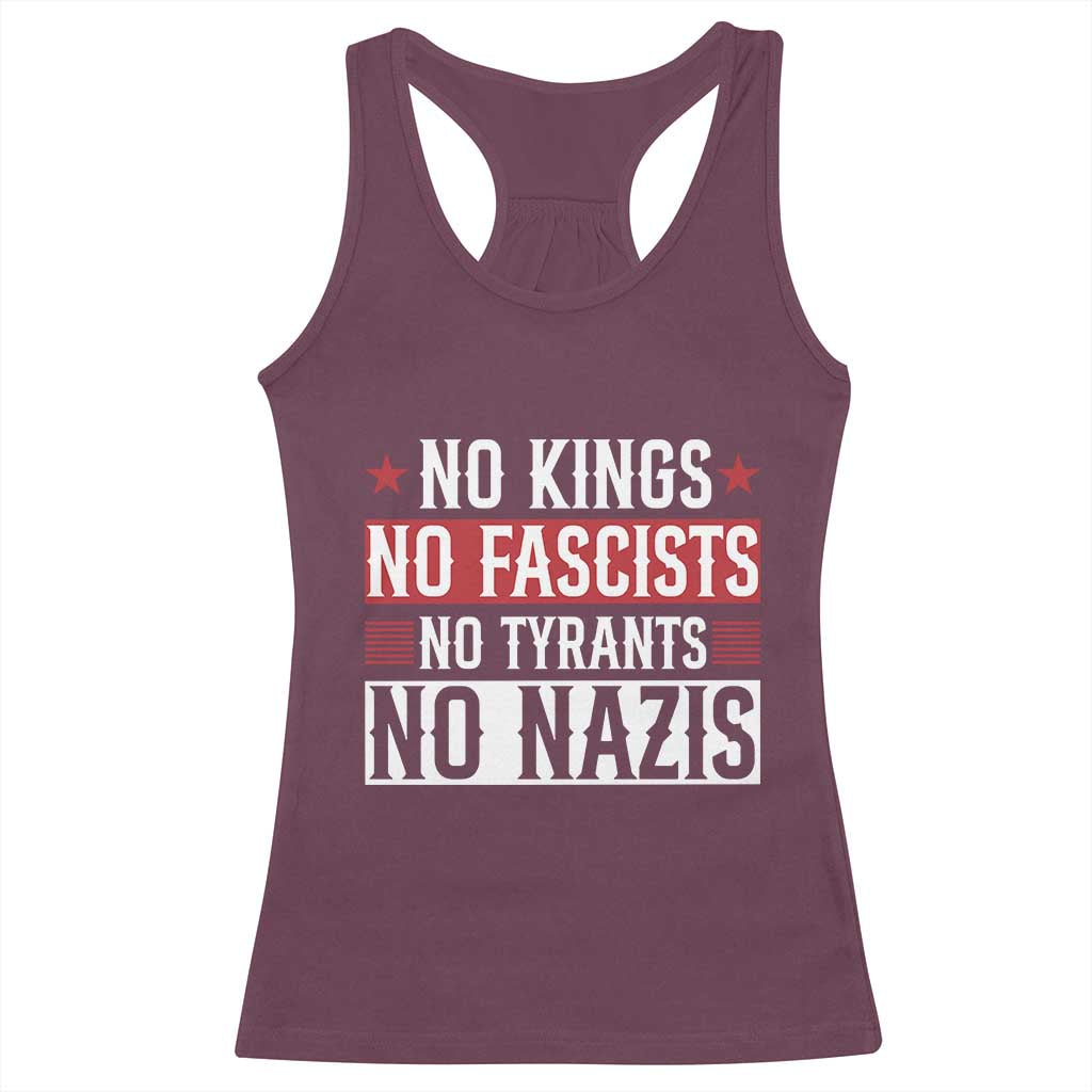 No Kings No Fascists No Nazis Racerback Tank Top Patriotic Political TS12 Maroon Print Your Wear