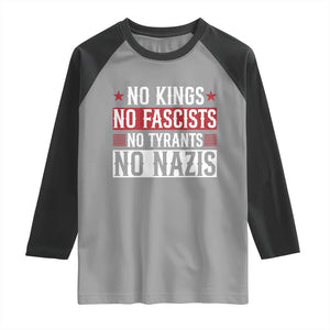 No Kings No Fascists No Nazis Raglan Shirt Patriotic Political TS12 Sport Gray Black Print Your Wear