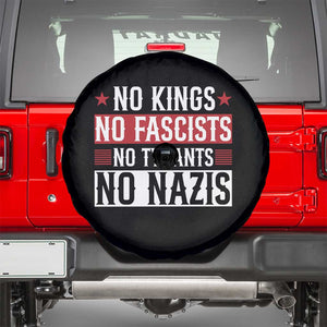 No Kings No Fascists No Nazis Spare Tire Cover Patriotic Political TS12 Black Print Your Wear