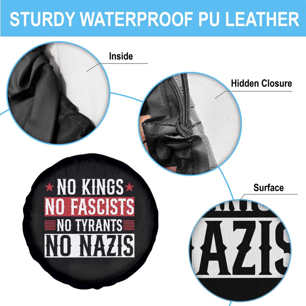No Kings No Fascists No Nazis Spare Tire Cover Patriotic Political TS12 Print Your Wear