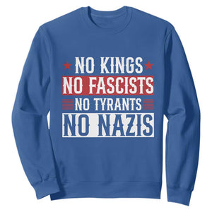 No Kings No Fascists No Nazis Sweatshirt Patriotic Political TS12 Royal Blue Print Your Wear