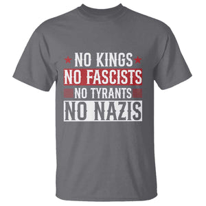 No Kings No Fascists No Nazis T Shirt Patriotic Political TS12 Charcoal Print Your Wear