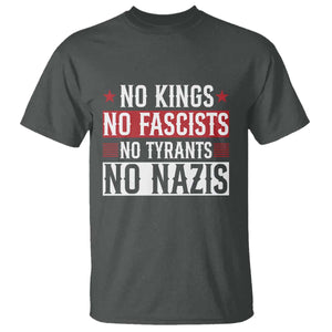 No Kings No Fascists No Nazis T Shirt Patriotic Political TS12 Dark Heather Print Your Wear