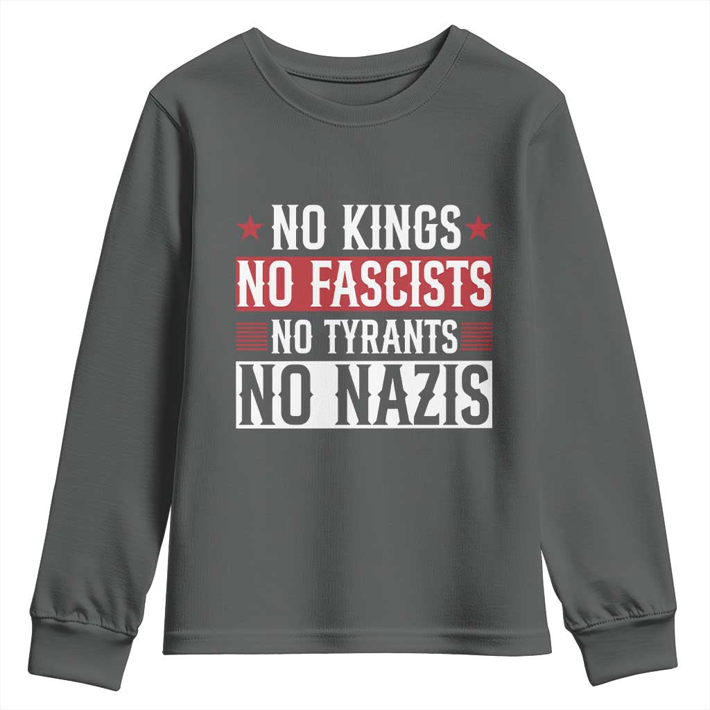 No Kings No Fascists No Nazis Youth Sweatshirt Patriotic Political TS12 Dark Heather Print Your Wear