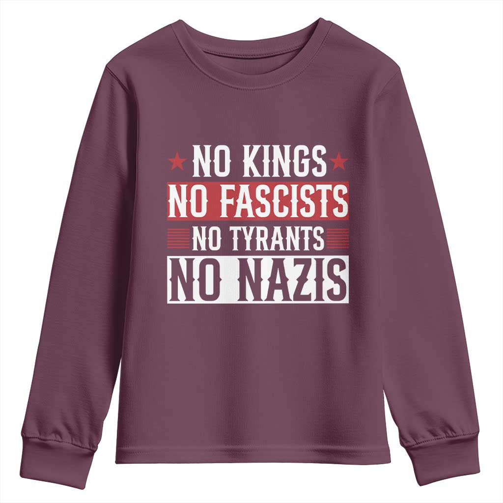 No Kings No Fascists No Nazis Youth Sweatshirt Patriotic Political TS12 Maroon Print Your Wear
