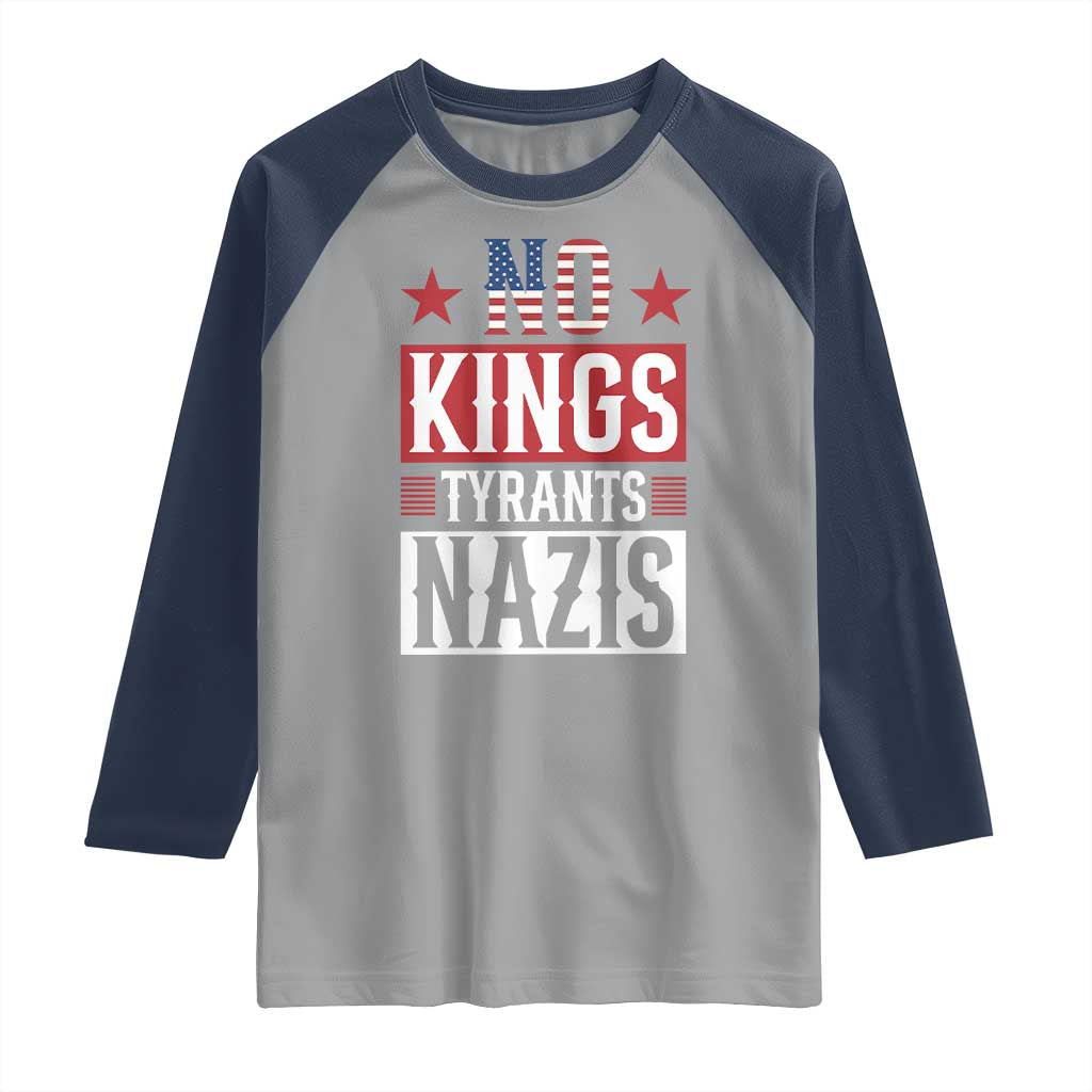 American Democracy Raglan Shirt No Kings No Tyrants No Nazis TS12 Sport Gray Navy Print Your Wear