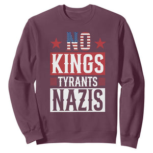 American Democracy Sweatshirt No Kings No Tyrants No Nazis TS12 Maroon Print Your Wear