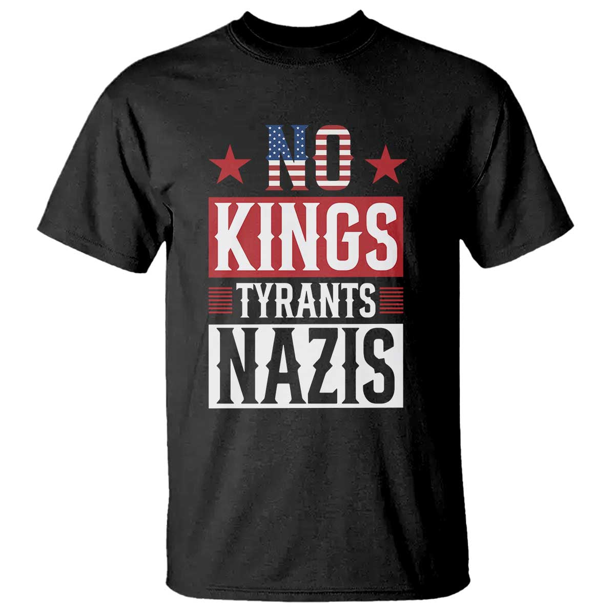 American Democracy T Shirt No Kings No Tyrants No Nazis TS12 Black Print Your Wear