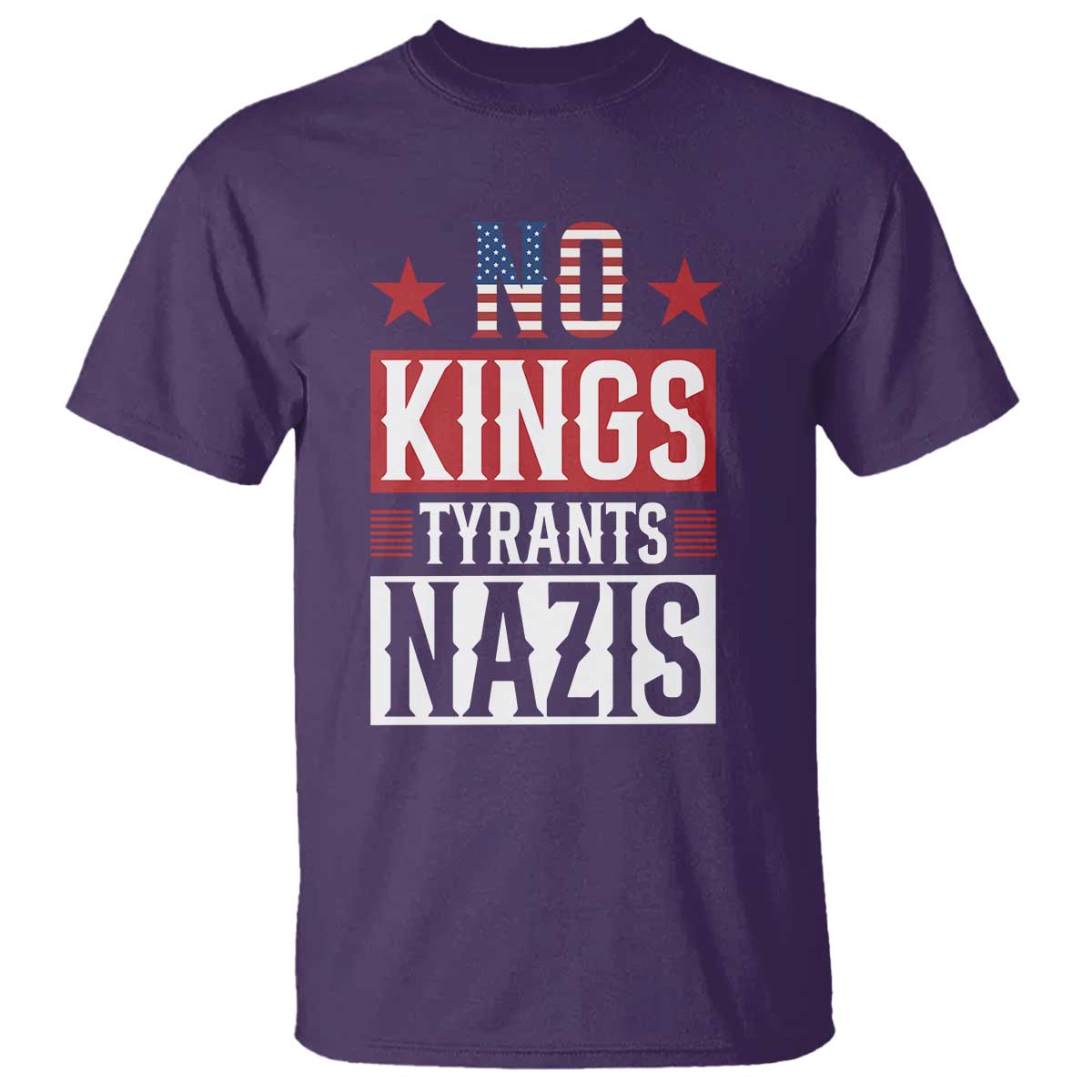 American Democracy T Shirt No Kings No Tyrants No Nazis TS12 Purple Print Your Wear