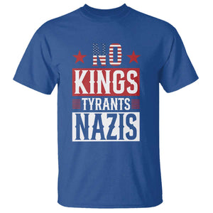 American Democracy T Shirt No Kings No Tyrants No Nazis TS12 Royal Blue Print Your Wear