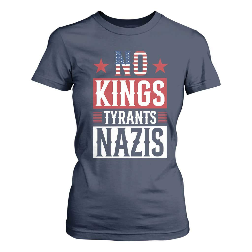 American Democracy T Shirt For Women No Kings No Tyrants No Nazis TS12 Navy Print Your Wear