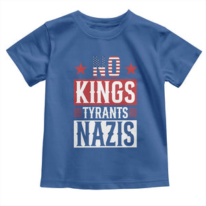 American Democracy Toddler T Shirt No Kings No Tyrants No Nazis TS12 Royal Blue Print Your Wear