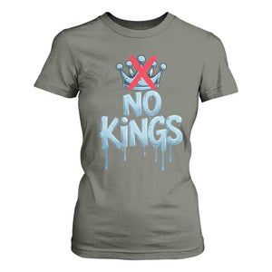 No Kings Abolish ICE T Shirt For Women Anti Authoritarian Protest TS12 Military Green Print Your Wear