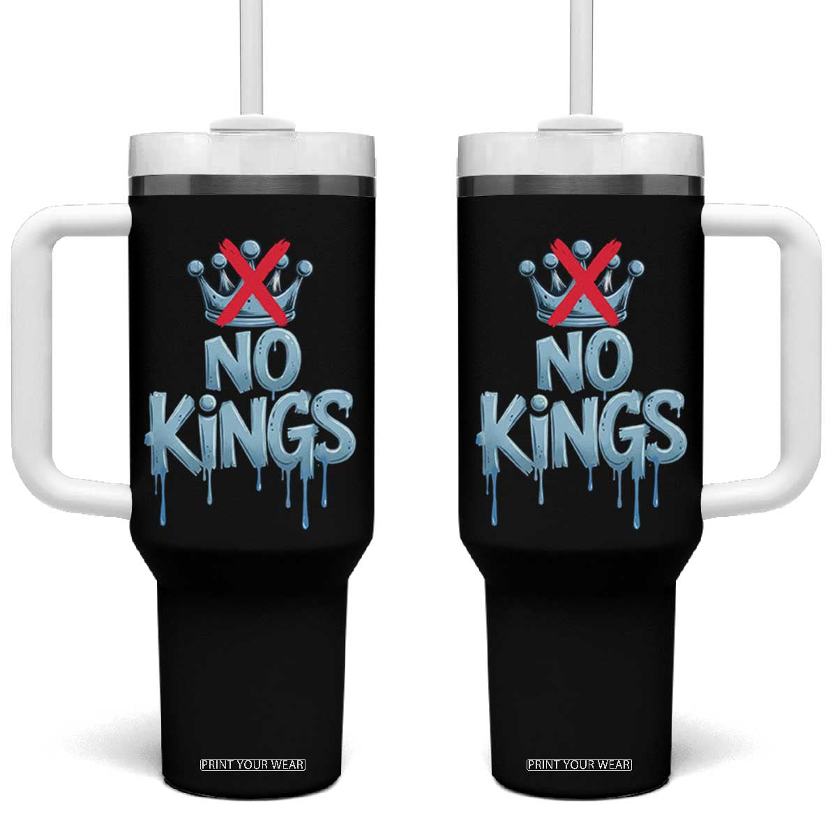 No Kings Abolish ICE Tumbler With Handle Anti Authoritarian Protest TS12 One Size: 40 oz Black Print Your Wear