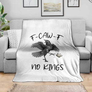 Funny Raven Kicking Crown No Kings Throw Blanket F Caw F TS12 Print Your Wear