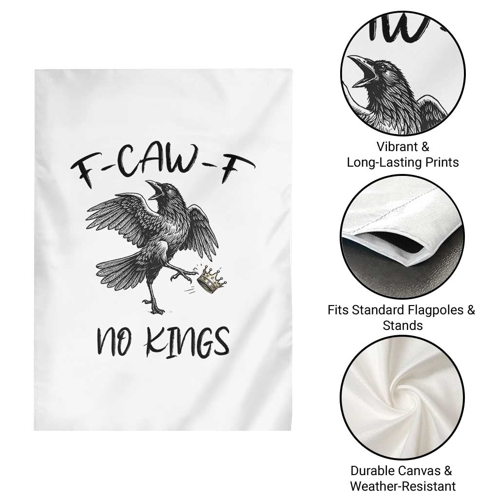 Funny Raven Kicking Crown No Kings Garden Flag F Caw F TS12 Print Your Wear