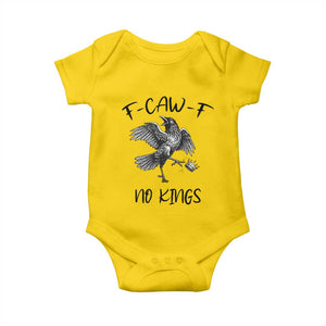 Funny Raven Kicking Crown No Kings Baby Onesie F Caw F TS12 Daisy Print Your Wear