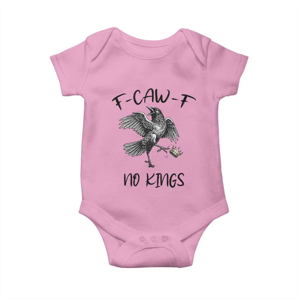 Funny Raven Kicking Crown No Kings Baby Onesie F Caw F TS12 Light Pink Print Your Wear