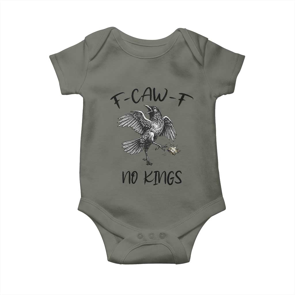 Funny Raven Kicking Crown No Kings Baby Onesie F Caw F TS12 Military Green Print Your Wear