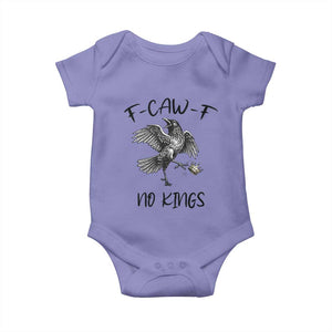 Funny Raven Kicking Crown No Kings Baby Onesie F Caw F TS12 Violet Print Your Wear
