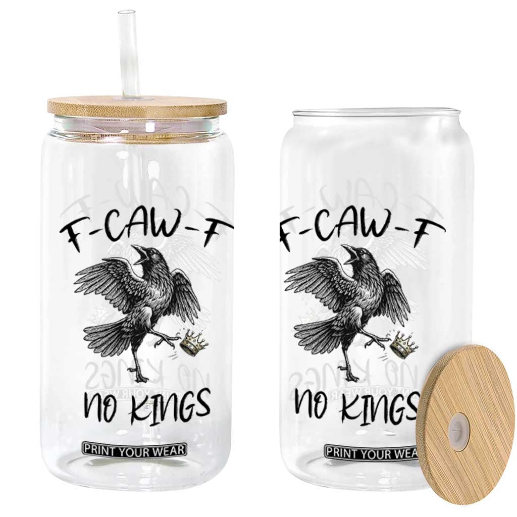 Funny Raven Kicking Crown No Kings Glass Can F Caw F TS12 Print Your Wear