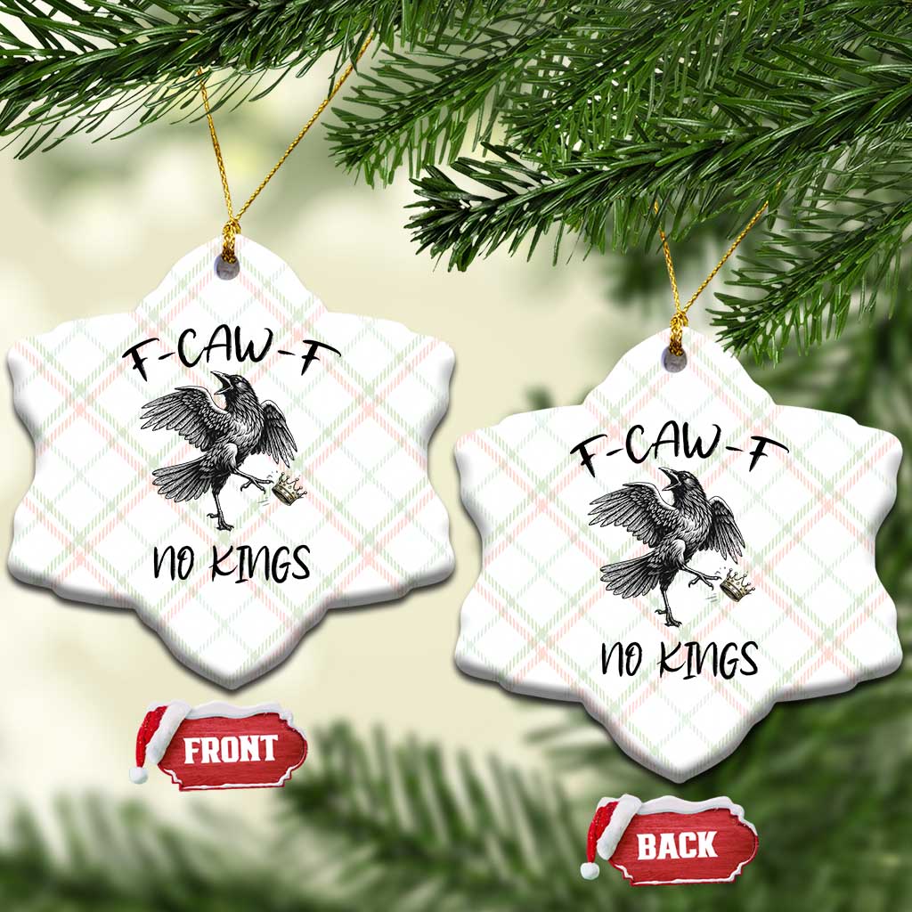 Funny Raven Kicking Crown No Kings Ceramic Ornament F Caw F TS12 Print Your Wear