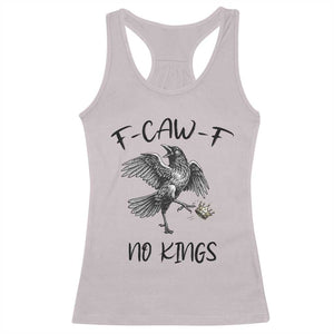 Funny Raven Kicking Crown No Kings Racerback Tank Top F Caw F TS12 Ice Gray Print Your Wear